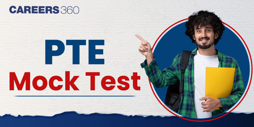 PTE Mock Test 2024: Online Exam Practice, Study Material, Pattern