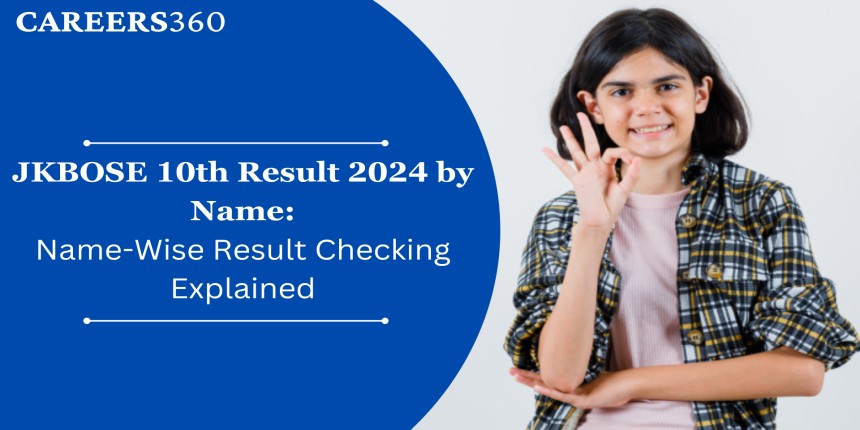 JKBOSE 10th Result 2024 by Name (OUT): Name-wise result checking explained