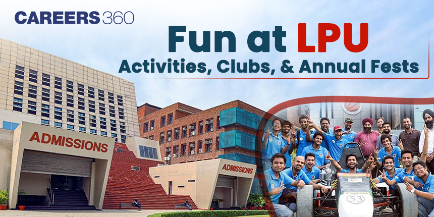 Fun at LPU: Activities, Clubs, Annual Fests, and More