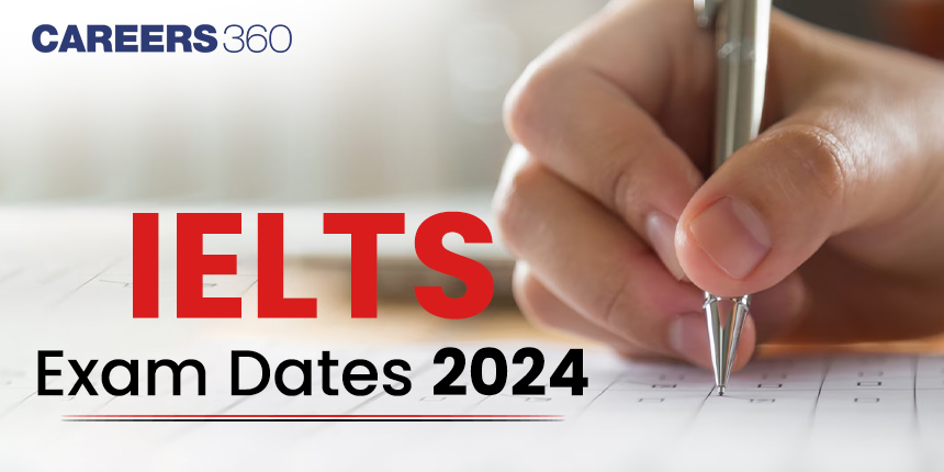 IELTS Exam Dates 2024: August to December Month Wise Test Date