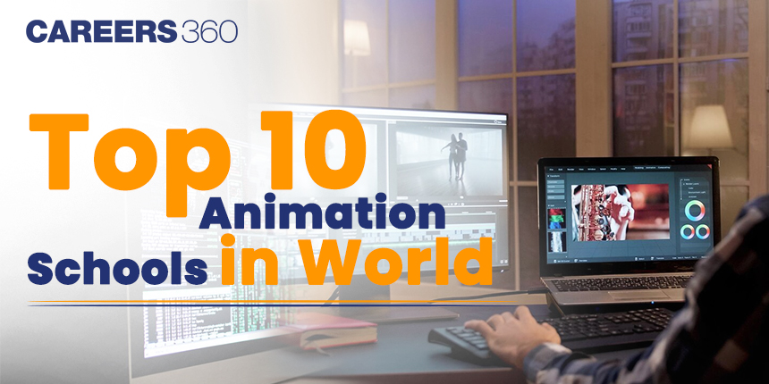 Top 10 Animation Schools in World - Top Universities, Colleges