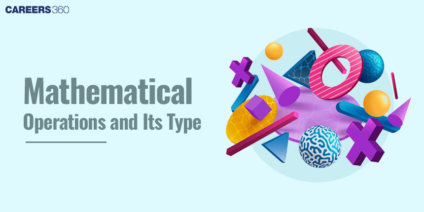 Mathematical Operations: Definition, Questions,  Examples