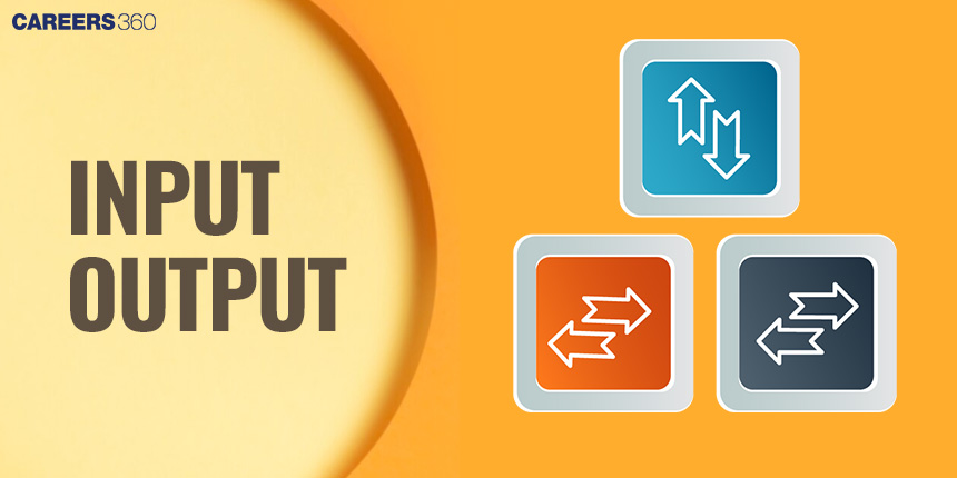 Input-Output: Meaning, Reasoning Questions with Answers, Tricks, Examples