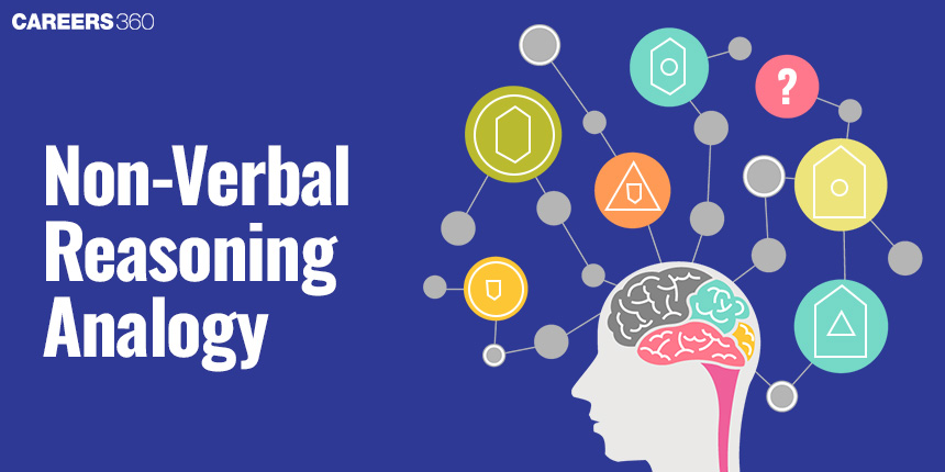 Non-Verbal Reasoning Analogy: Meaning, Questions, Examples, Tricks