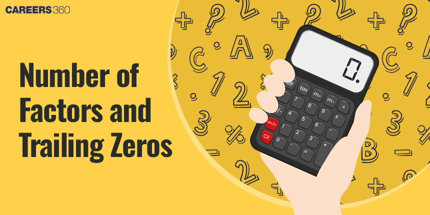 Number of factors and Number of Trailing Zeros - How to Find, Examples