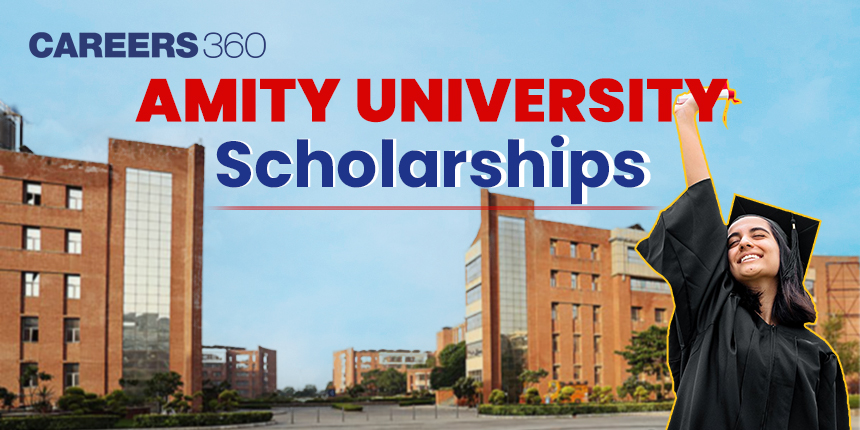 Amity University Scholarships