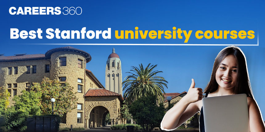 Best Stanford University Courses 2024: Stream-wise Top Courses, Fees
