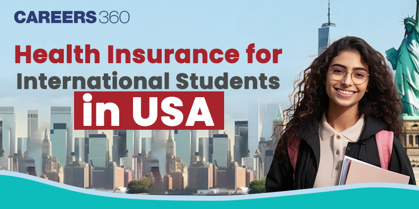 Health insurance for international students in USA: All you need to know