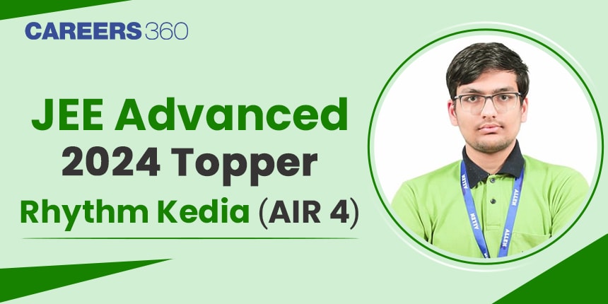 Jee Advanced 2024 Topper Interview: Rhythm Kedia Secured AIR 4