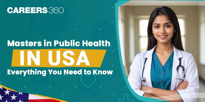 Masters in Public Health in USA 2024: Fees, Requirements, Universities