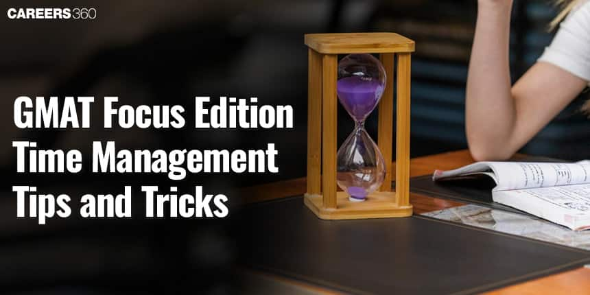 GMAT Focus Edition Time Management Tips and Tricks