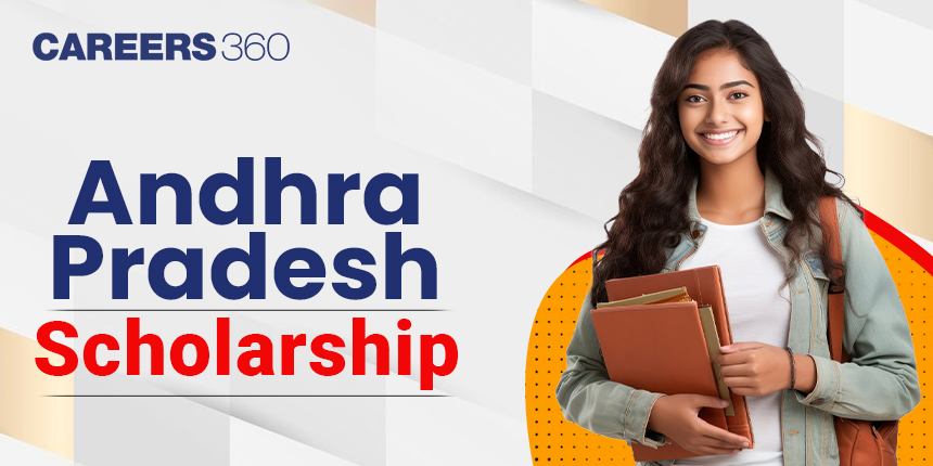 AP Scholarships 2024-25: Check Eligibility, Last Date, Application Form, Amount