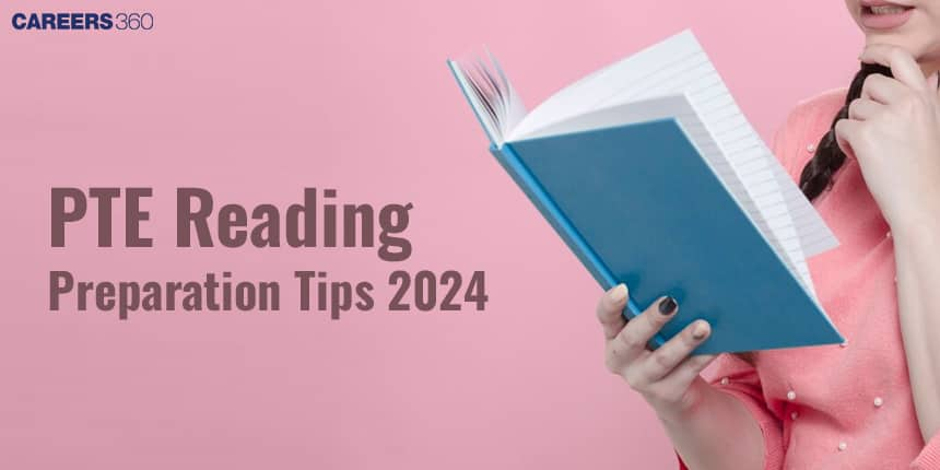 PTE Reading Tips and Tricks 2024: Questions, Test Module, Exam Structure