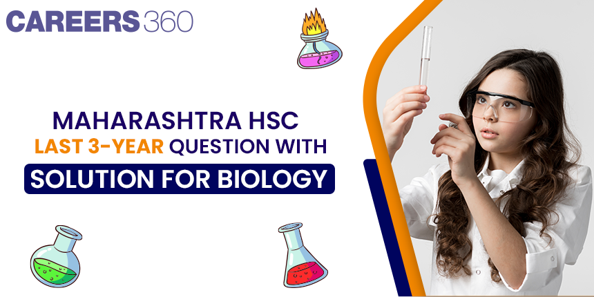 Maharashtra 12th HSC Biology Question Paper with Solution: Download PDF