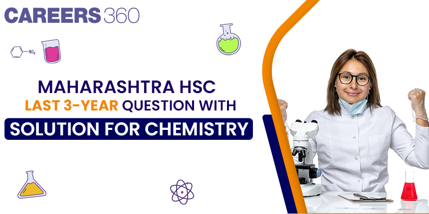 Maharashtra 12th HSC Chemistry Question Paper with Solution: Download PDF