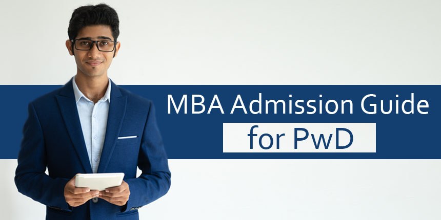 MBA Admission Guide for PwD: Eligibility, Cutoff, Fees, Selection Criteria