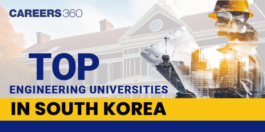 Top Engineering Universities in South Korea for International Students 2024