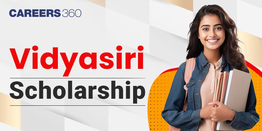 Vidyasiri Scholarship 2024-25: Online Application, Eligibility, Last Date