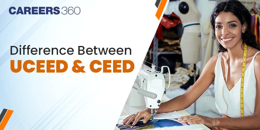 What is Difference Between UCEED and CEED?