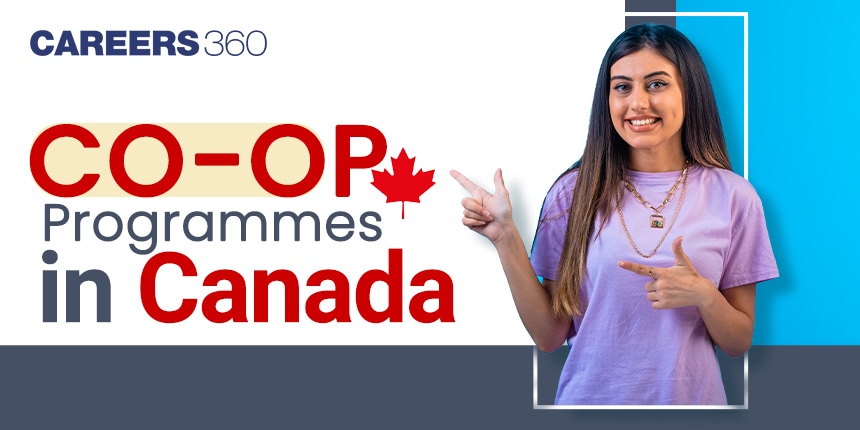 Co-op Programs in Canada for International Students 2024: Best Universities