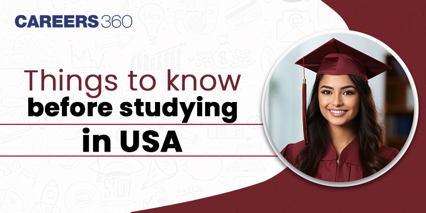 Things to know before studying in USA: Check Complete List