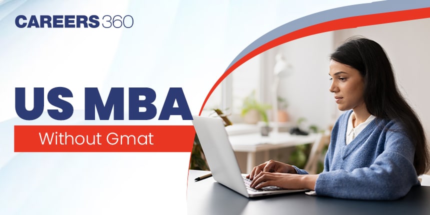 MBA in USA Without GMAT for International Students 2024