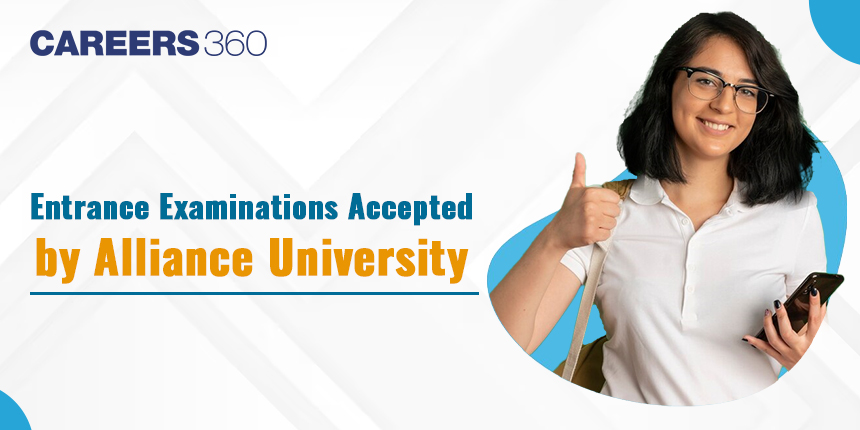 Entrance Examinations Accepted by Alliance University