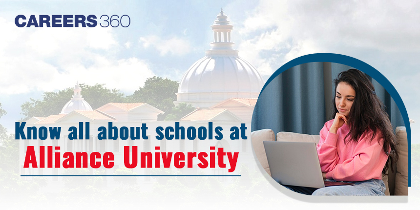 Know all about Schools at Alliance University