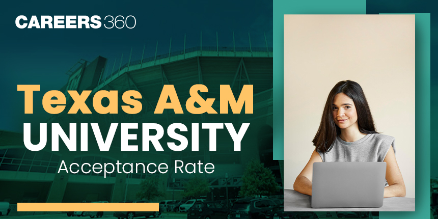 Texas A&M University Acceptance Rate For International Students 2024