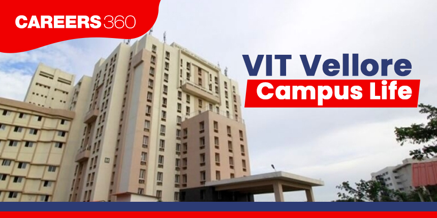 Campus Life at VIT Vellore