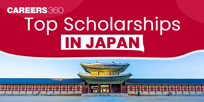 Japan Scholarships for Indian Students: How to Apply, Types, Requirements