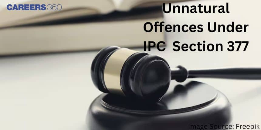 Unnatural Offences under the IPC Section - 377 - Overview, Structure ...