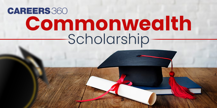 Commonwealth Scholarships Guide for Indian Students 2025