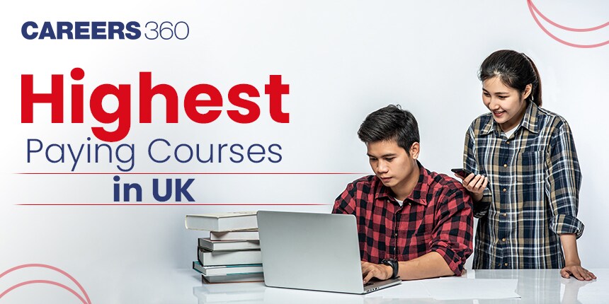 Highest Paying Courses in UK: Complete Guide