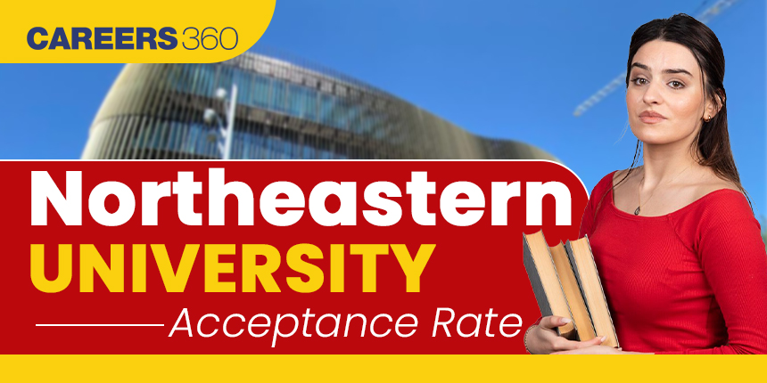 Northeastern University Acceptance Rate for International Students 2024