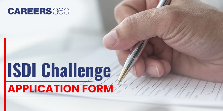 ISDI Challenge Application Form 2025: Registration (Started), Last Date, Fees, How to Apply