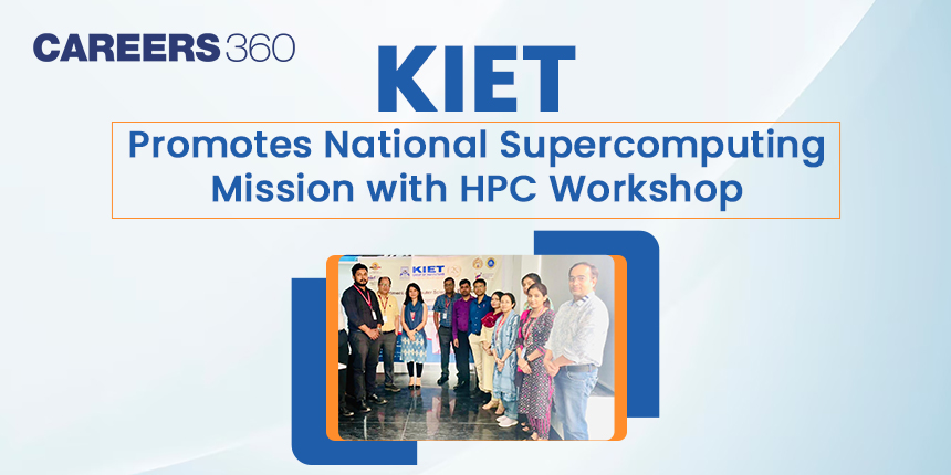 KIET Promotes National Supercomputing Mission with HPC Workshop