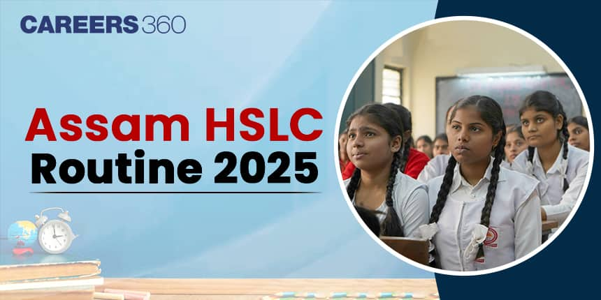 Assam HSLC Routine 2025 Soon, Check SEBA HSLC Exam Dates at sebaonline.org