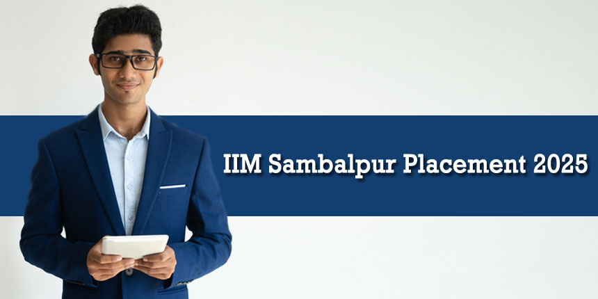 IIM Sambalpur Placements 2025: Highest and Average Packages, Top Recruiters