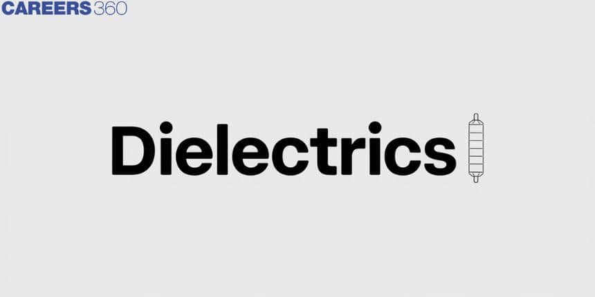 Dielectrics