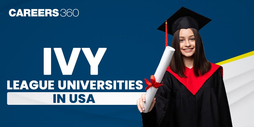 Ivy League Universities in USA 2024-25: Check List with Ranking