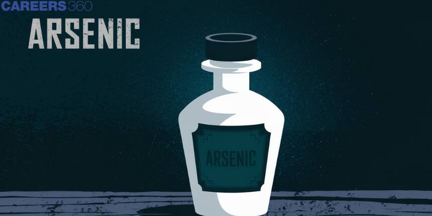 Arsenic: Properties, Characteristics, Uses, Effects on Health