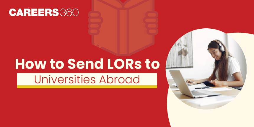 How to Send Letter of Recommendation to Universities Abroad!