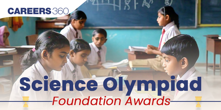 SOF Awards 2024-25: Check Out Science Olympiad Winning Prizes and Rewards