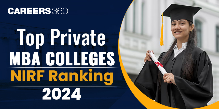 Top Private MBA Colleges as per NIRF Ranking 2024