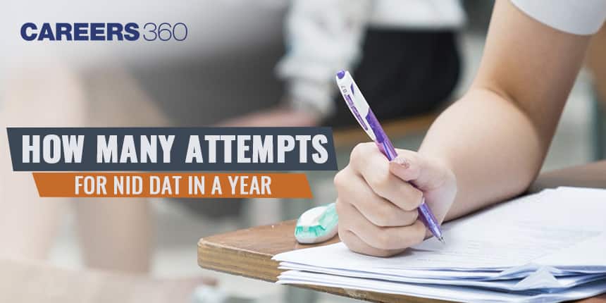 How Many Attempts for NID DAT in a Year?