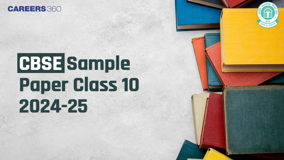 CBSE Class 10th Sample Paper 2024-25 Released Download PDF