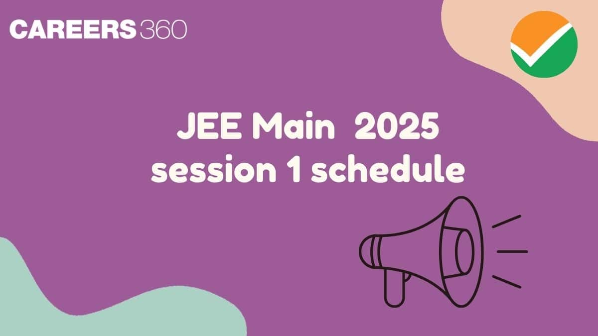 NTA Released JEE Main 2025 Session 1 Schedule at jeemain.nta.nic.in