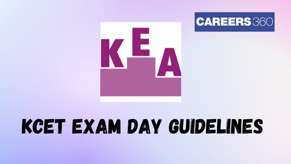 KCET 2025 Exam Day Guidelines and Dress Code