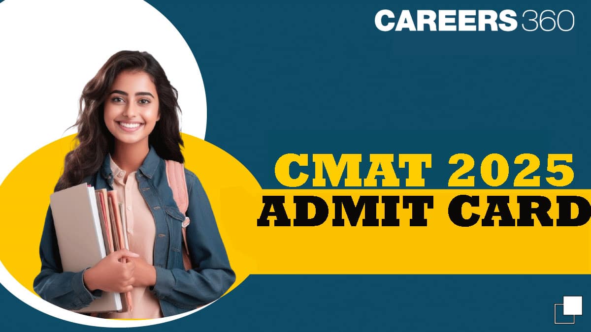 CMAT Admit Card 2025 Released - Download Link @exams.nta.ac.in/CMAT/; How to Download NTA CMAT Hall Ticket